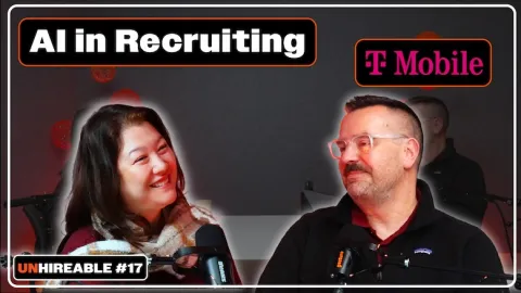 Promo image for UNHIREABLE episode 17. Two people with two text boxes superimposed above them. One reading "AI in Recruiting". The other is the logo/wordmark for T-Mobile